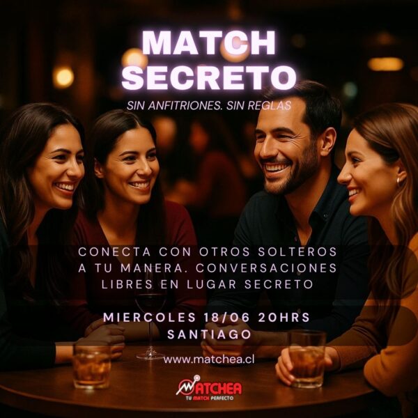 Match Secreto 40 y menos - Santiago